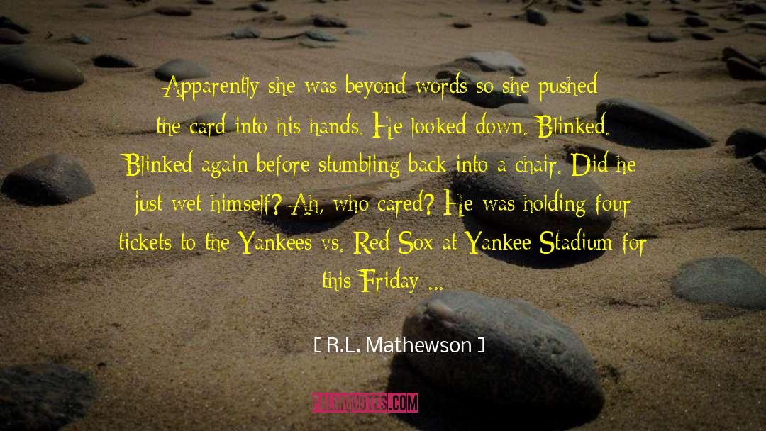 Beyond Words quotes by R.L. Mathewson