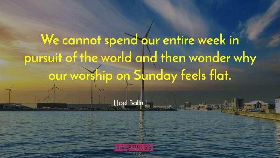 Beyondsunday quotes by Joel Balin