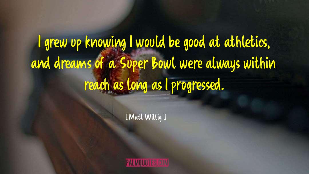 Bezemer Athletics quotes by Matt Willig