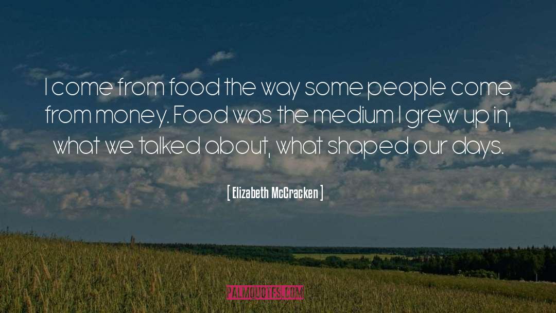 Bezrat Food quotes by Elizabeth McCracken