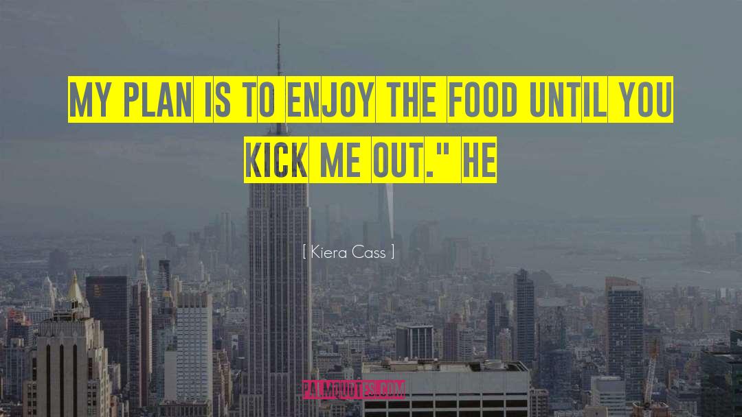Bezrat Food quotes by Kiera Cass