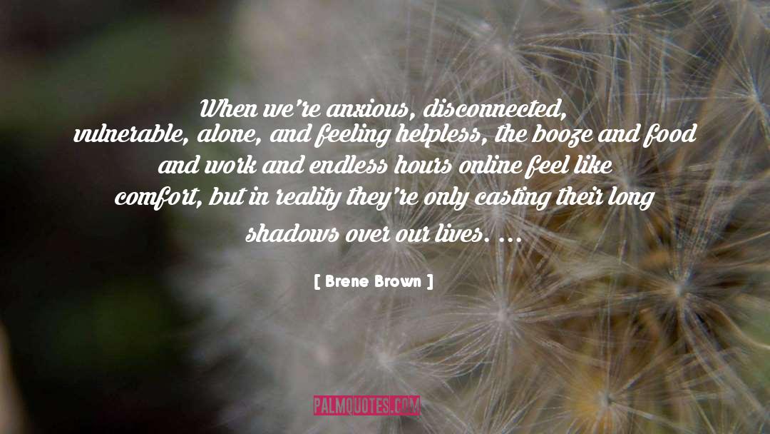 Bezrat Food quotes by Brene Brown