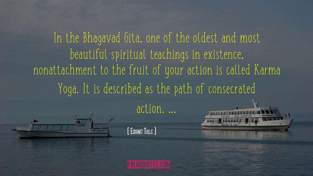 Bhagavad Gita quotes by Eckhart Tolle