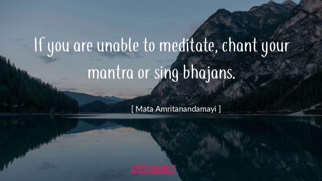 Bhajans quotes by Mata Amritanandamayi