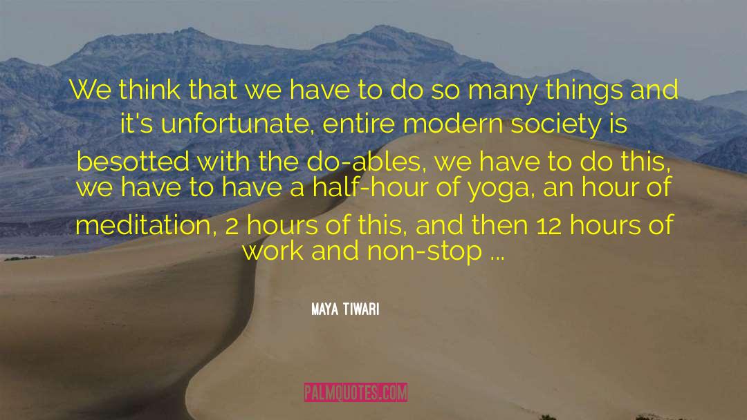 Bhakti Yoga quotes by Maya Tiwari