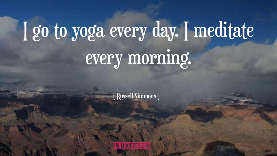 Bhakti Yoga quotes by Russell Simmons
