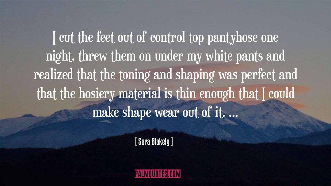 Bhandari Hosiery quotes by Sara Blakely