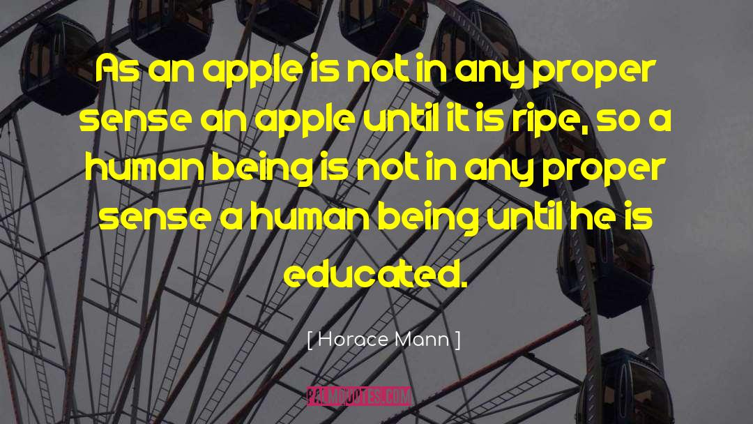 Bhanu Prakash Human quotes by Horace Mann