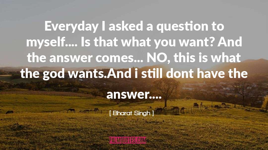 Bharat quotes by Bharat Singh