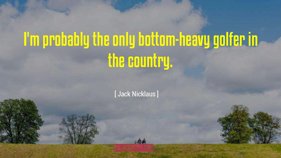 Bhatia Golfer quotes by Jack Nicklaus