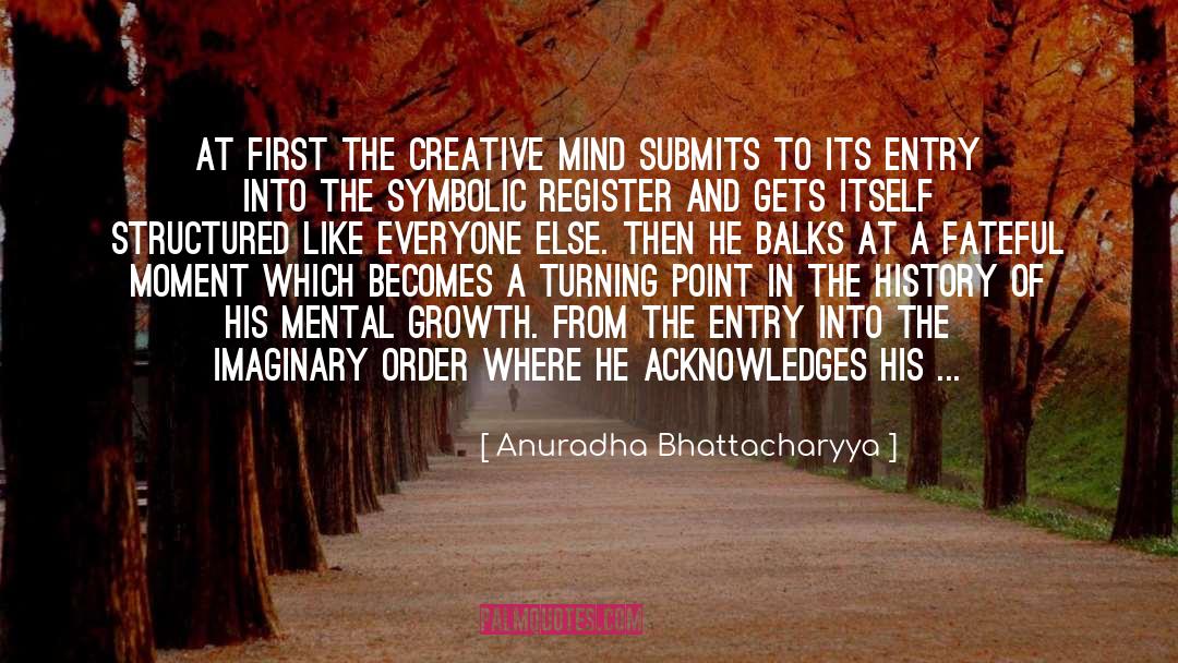 Bhattacharyya Sowdhamini quotes by Anuradha Bhattacharyya