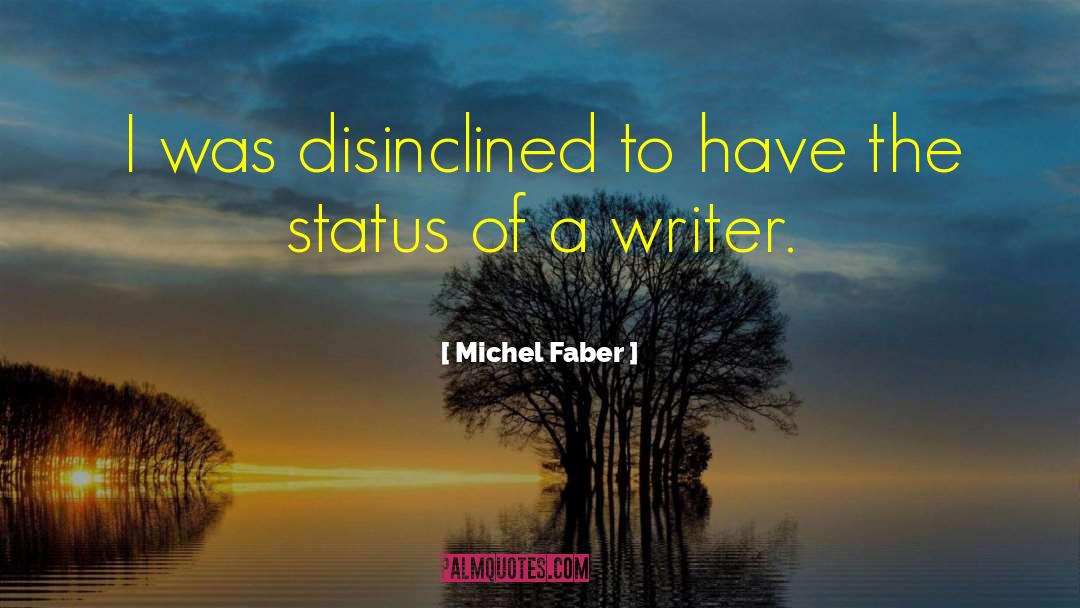 Bhosale Status quotes by Michel Faber