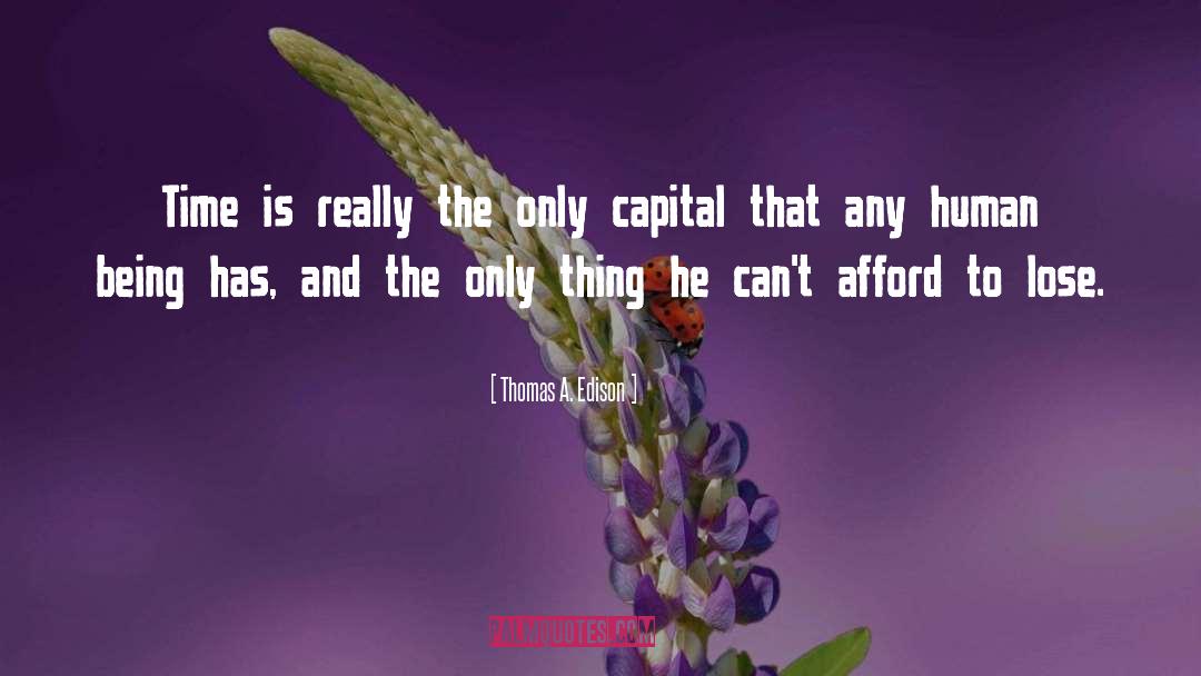 Bhutans Capital quotes by Thomas A. Edison