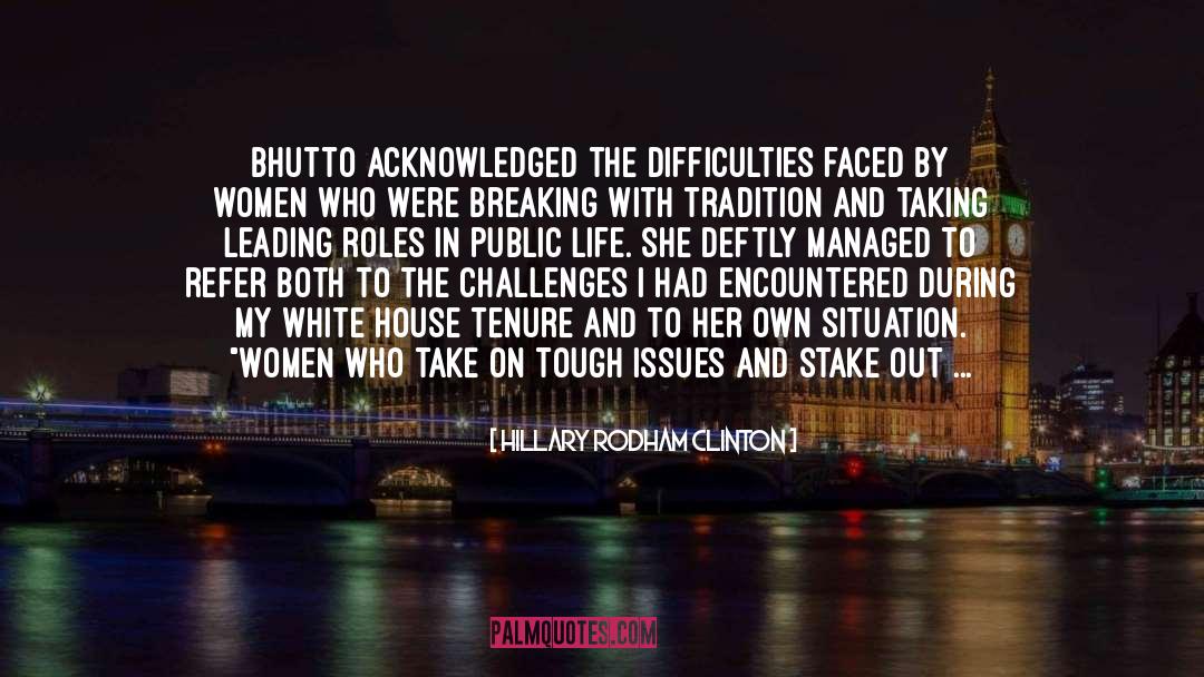 Bhutto quotes by Hillary Rodham Clinton