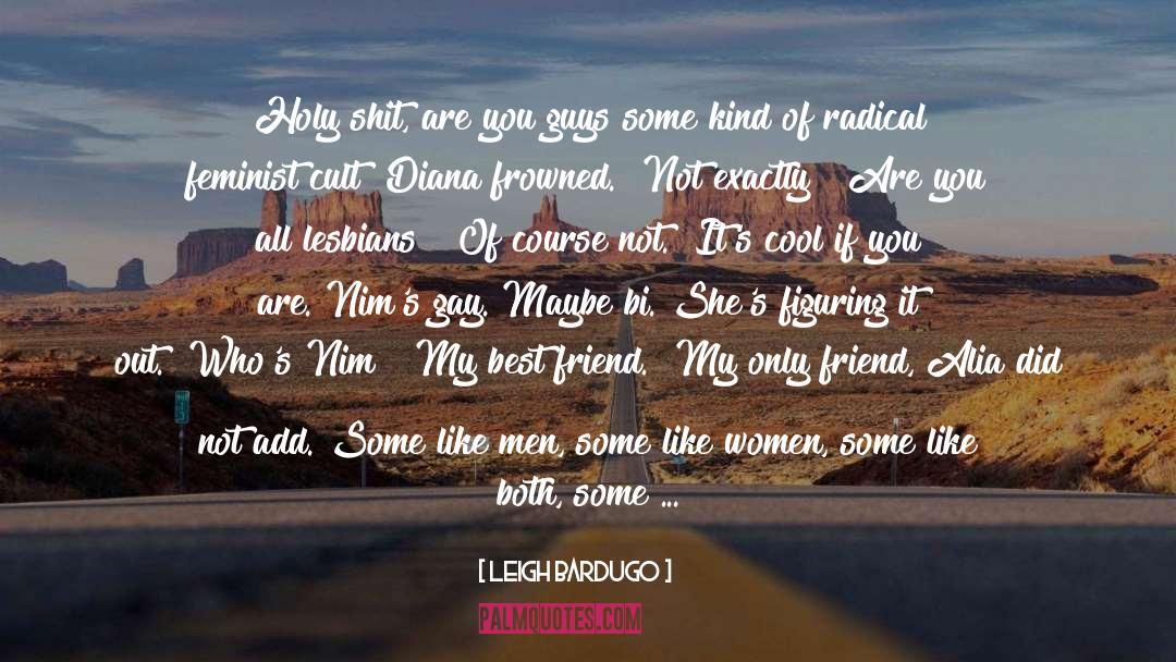 Bi quotes by Leigh Bardugo