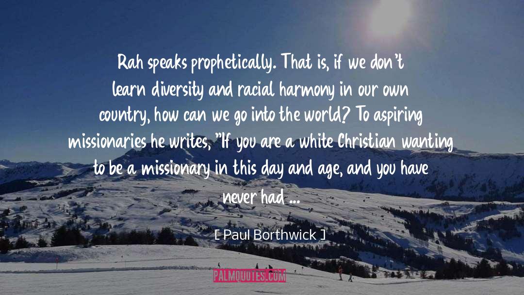 Bi Racial quotes by Paul Borthwick