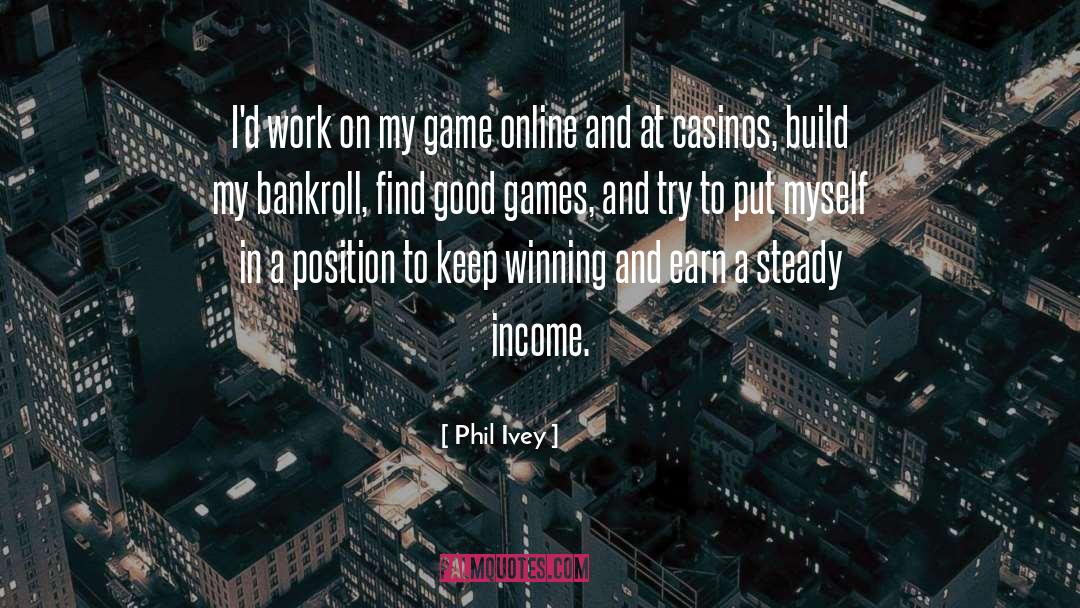 Bi Winning quotes by Phil Ivey