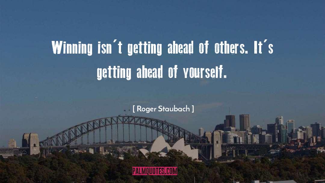 Bi Winning quotes by Roger Staubach