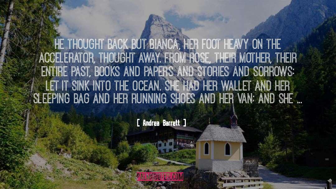 Bianca Sommerland quotes by Andrea Barrett
