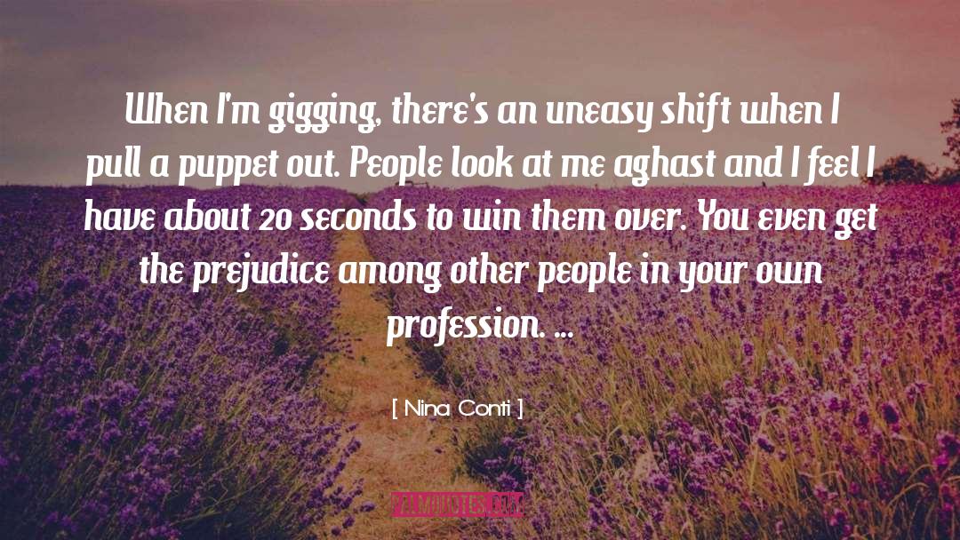 Bias And Prejudice quotes by Nina Conti
