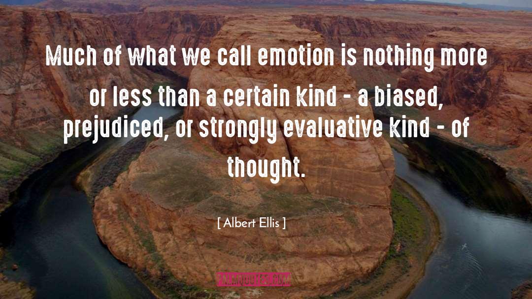 Biased quotes by Albert Ellis