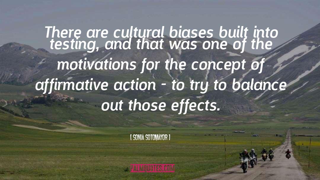 Biases quotes by Sonia Sotomayor