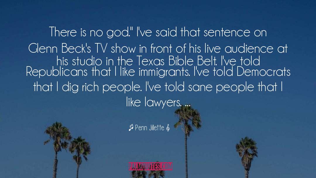 Bible Belt quotes by Penn Jillette