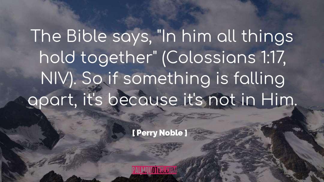 Bible Chronology quotes by Perry Noble