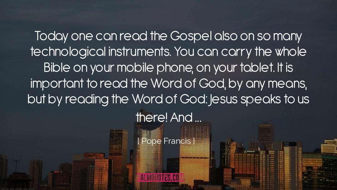 Bible Dependability quotes by Pope Francis