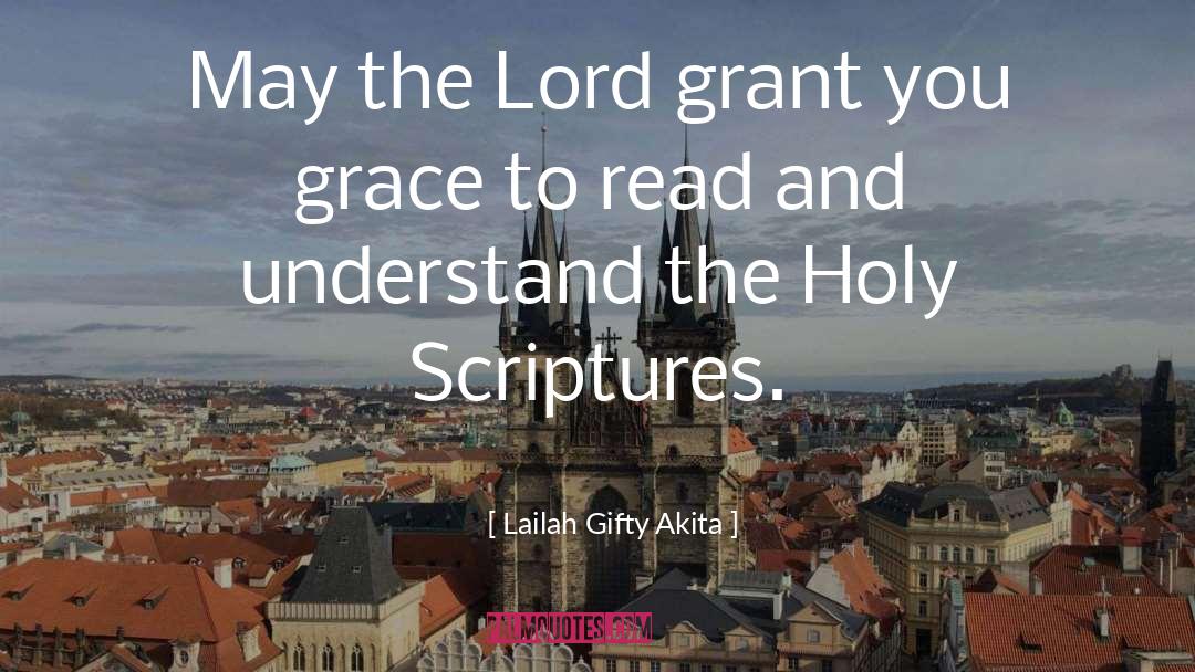 Bible Gods Grace quotes by Lailah Gifty Akita