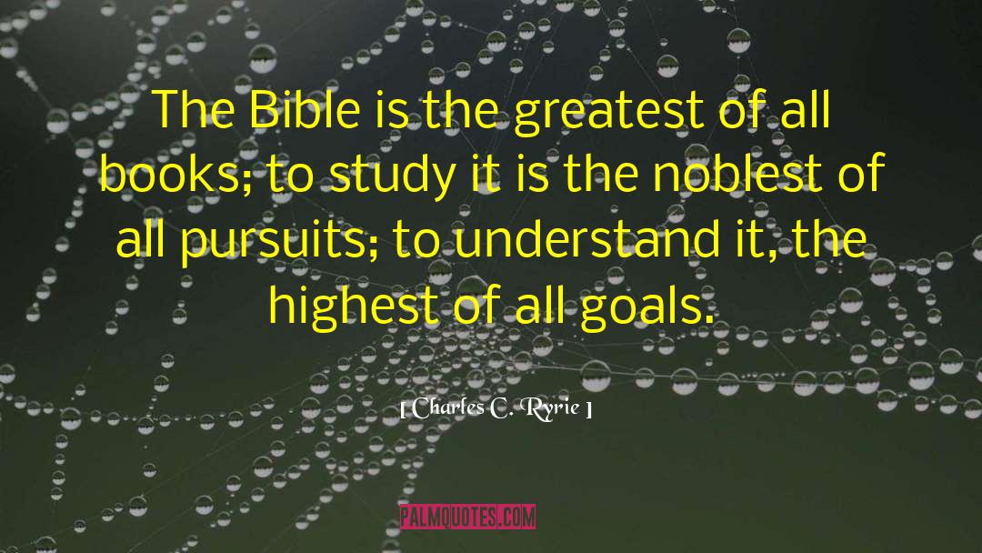 Bible Greediness quotes by Charles C. Ryrie