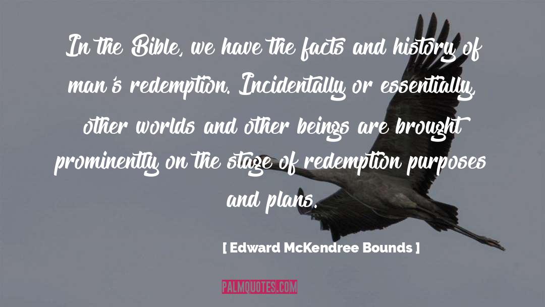 Bible Homosexuality quotes by Edward McKendree Bounds