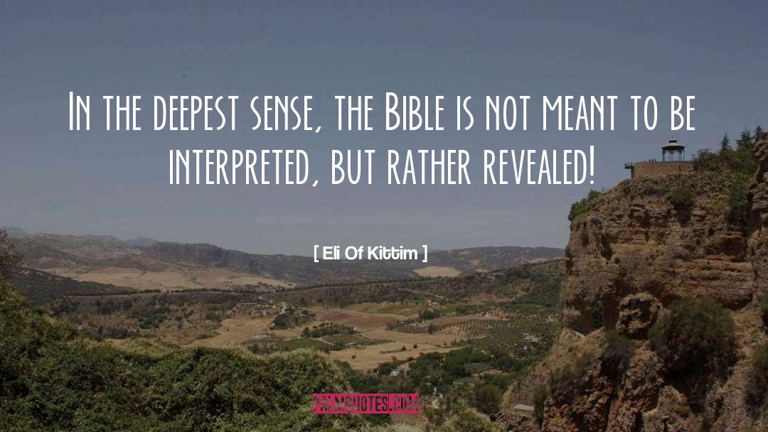 Bible Interpretation quotes by Eli Of Kittim