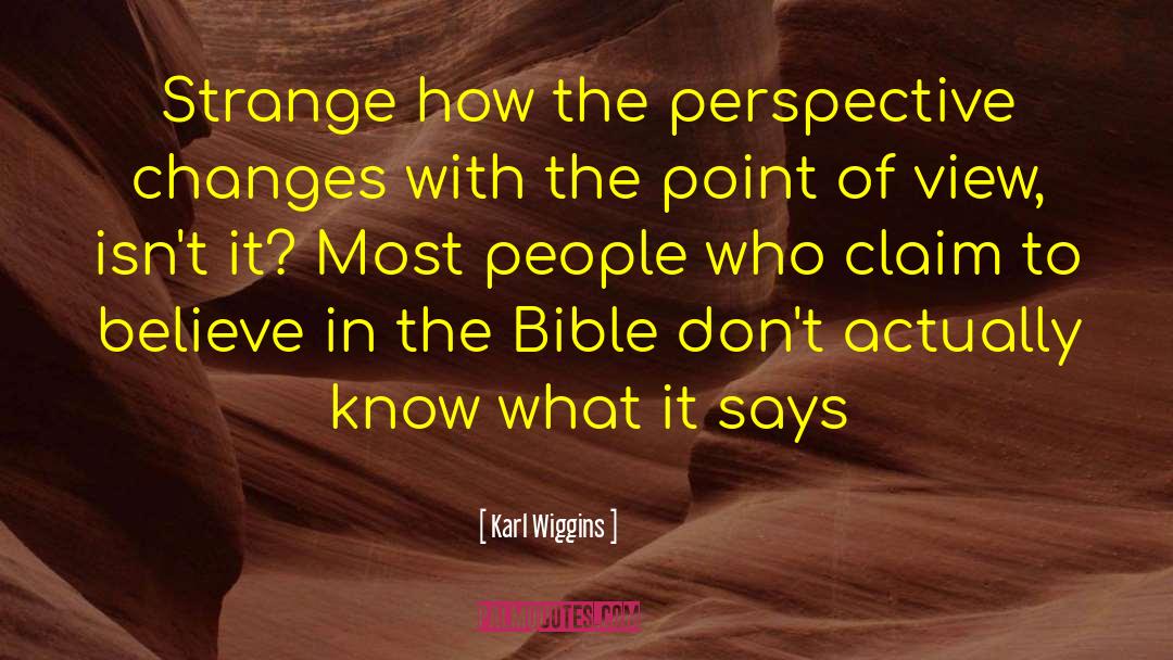 Bible Interpretation quotes by Karl Wiggins