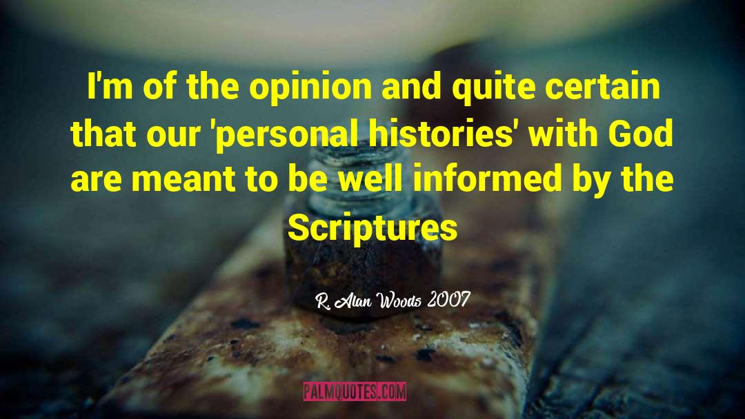 Bible Interpretation quotes by R. Alan Woods 2007