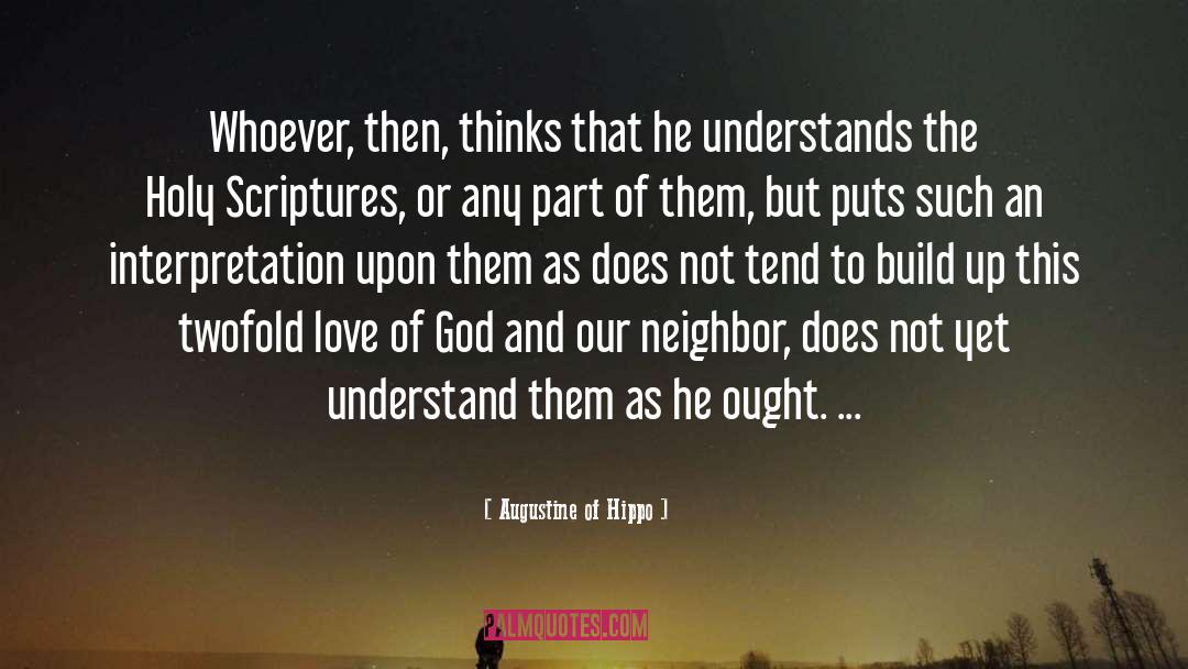 Bible Interpretation quotes by Augustine Of Hippo