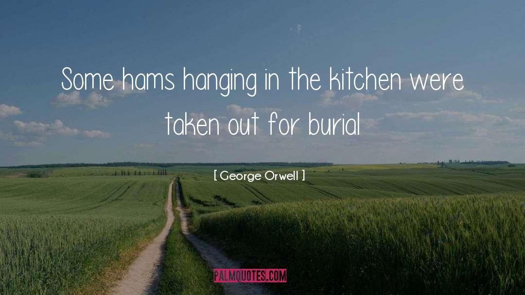 Bible Kitchen quotes by George Orwell