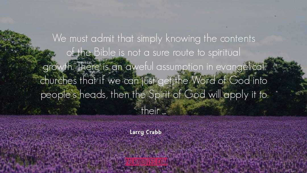 Bible Knowledge quotes by Larry Crabb