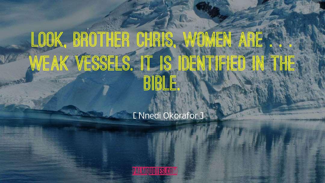 Bible Logic quotes by Nnedi Okorafor