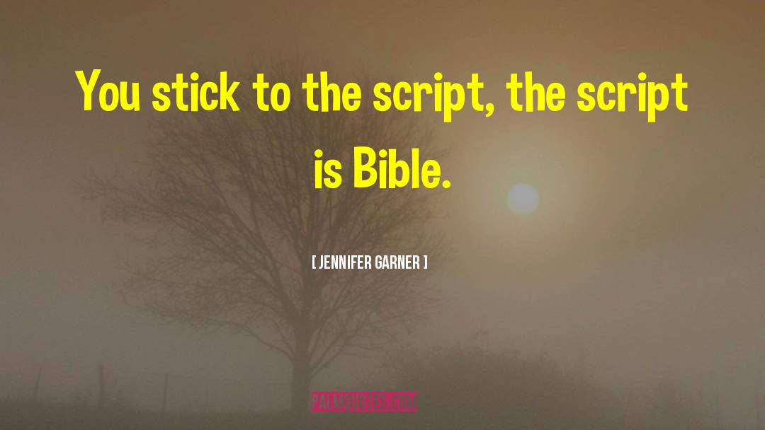 Bible Naive quotes by Jennifer Garner