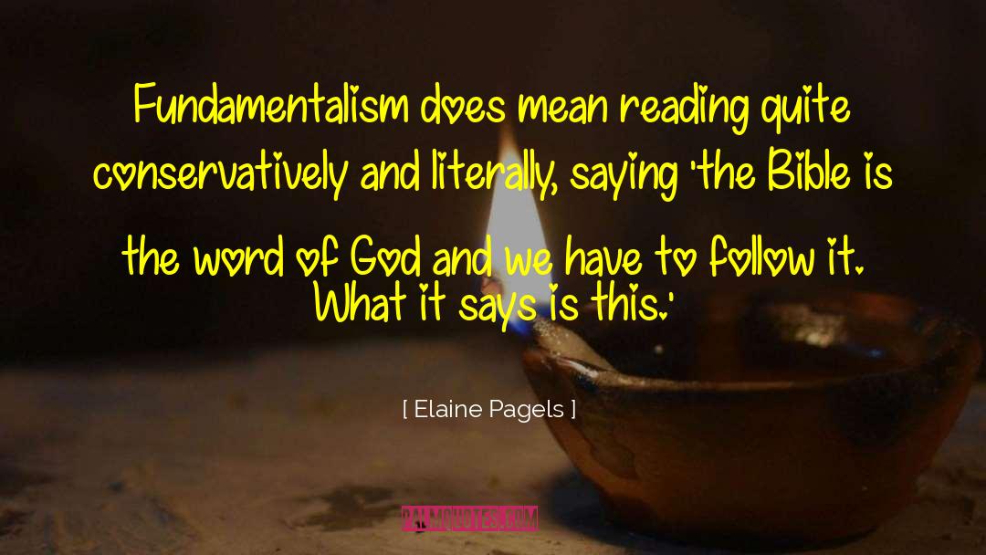 Bible Reading quotes by Elaine Pagels