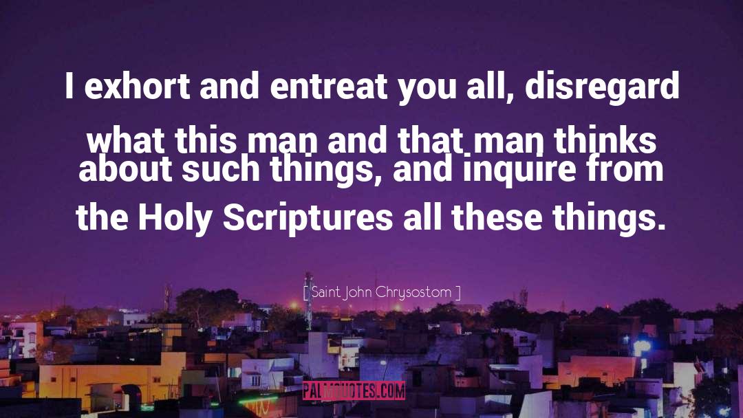 Bible Reading quotes by Saint John Chrysostom