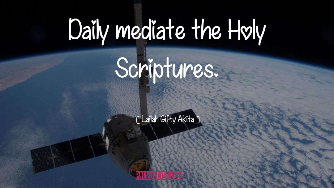Bible Reading quotes by Lailah Gifty Akita