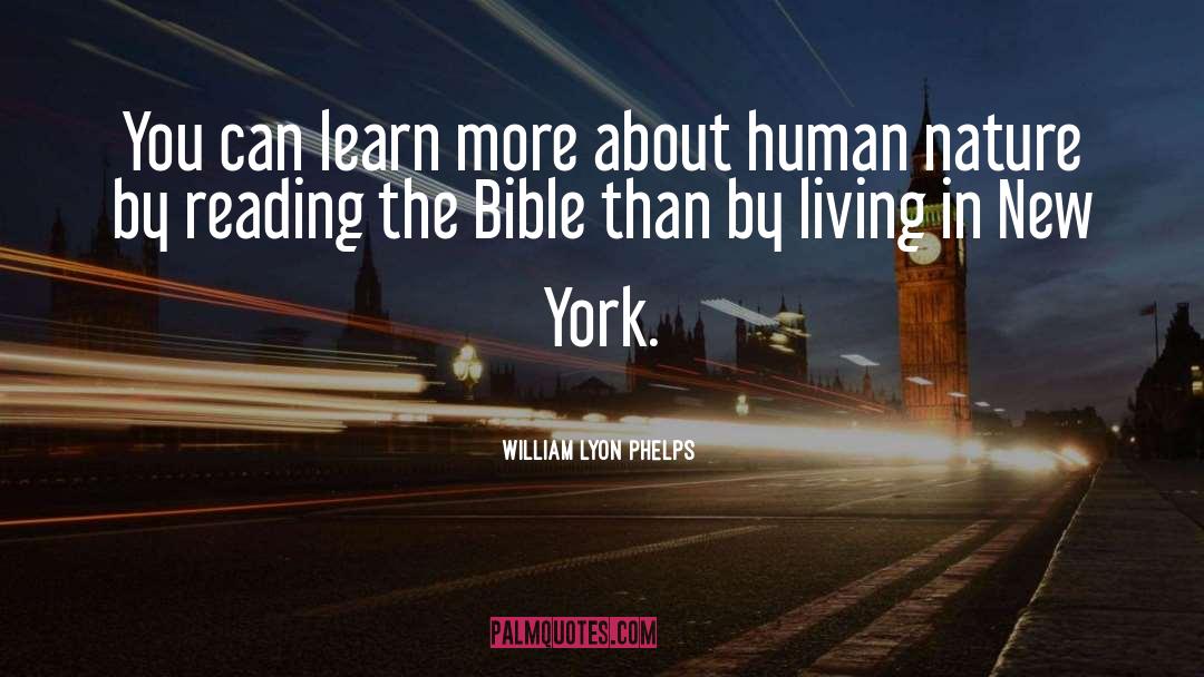 Bible Reading quotes by William Lyon Phelps