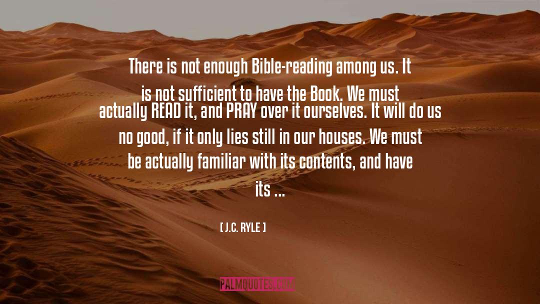 Bible Reading quotes by J.C. Ryle