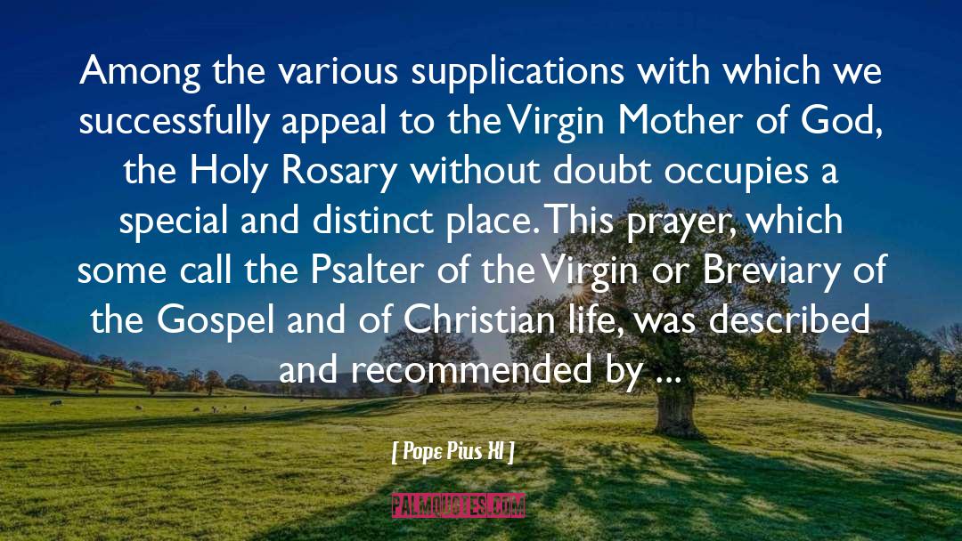 Bible Rosary Quote quotes by Pope Pius XI