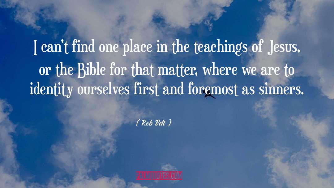 Bible Scriptures quotes by Rob Bell