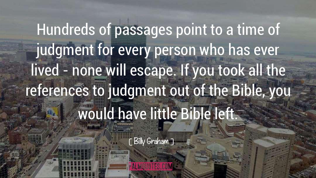 Bible Slander quotes by Billy Graham