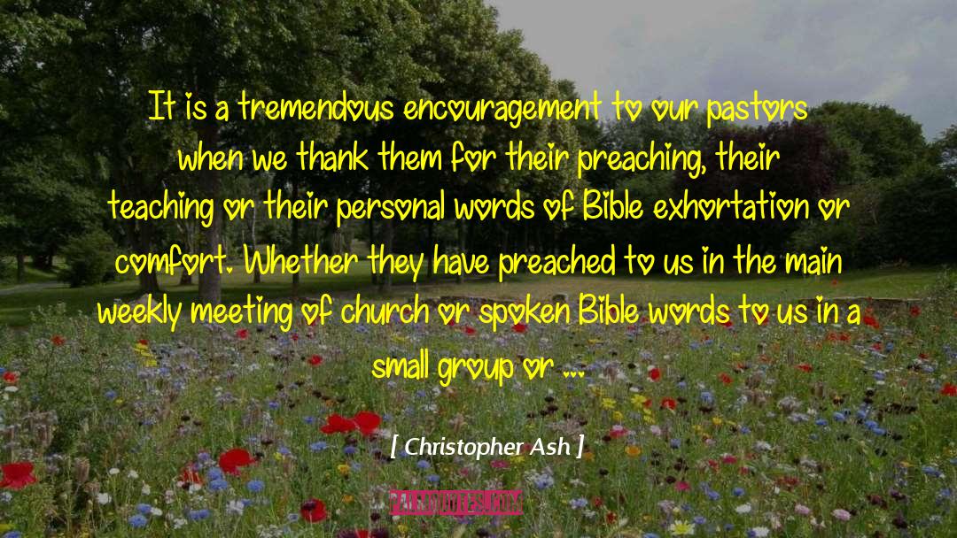 Bible Small quotes by Christopher Ash