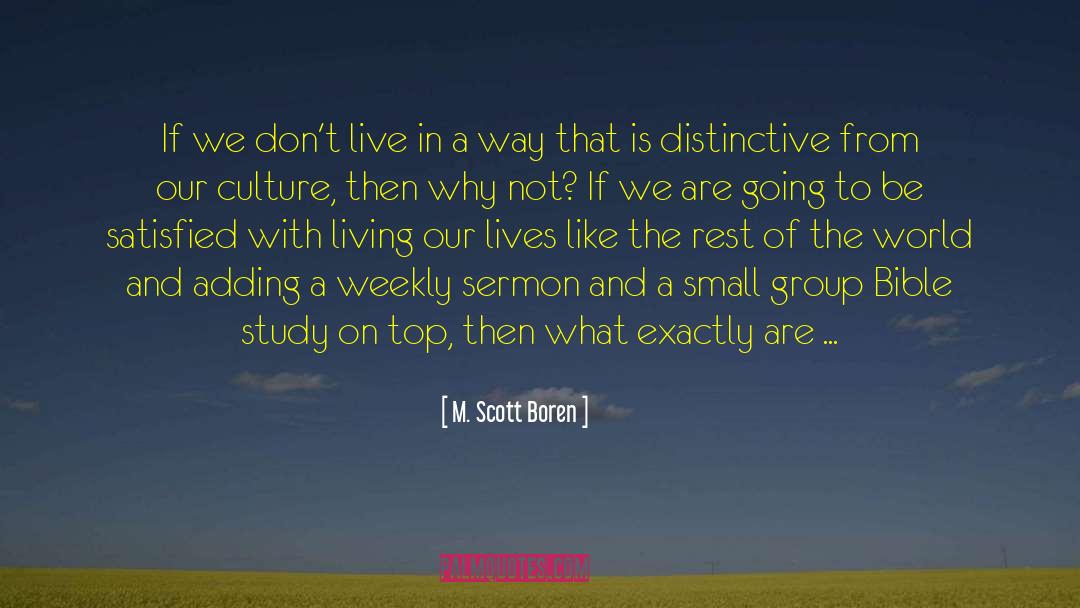 Bible Small quotes by M. Scott Boren